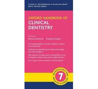 Oxford Handbook of Clinical Dentistry (Oxford Medical Handbooks)