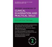[(Oxford Handbook of Clinical Examination & Practical Skills)] [ By (author) James Thomas, By (author) Tanya M. Monaghan ] [September, 2014]
