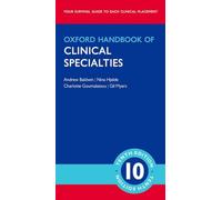 Oxford Handbook of Clinical Specialties 10/e (Flexicover) (Oxford Medical Handbooks)