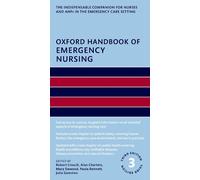 Oxford Handbook of Emergency Nursing
