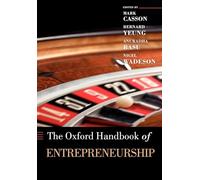 The Oxford Handbook of Entrepreneurship (Oxford Handbooks in Business & Management)