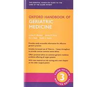 Oxford Handbook of Geriatric Medicine: (Oxford Medical Handbooks 3rd Revised edition)