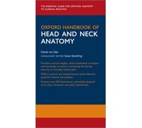 Oxford Handbook of Head and Neck Anatomy