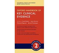 Oxford Handbook of Key Clinical Evidence 2/e (Flexicover) (Oxford Medical Handbooks)