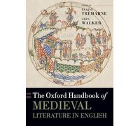 The Oxford Handbook of Medieval Literature in English (Oxford Handbooks)
