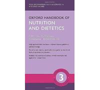 Oxford Handbook of Nutrition and Dietetics (Oxford Medical Handbooks)
