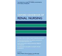 Oxford Handbook of Renal Nursing (Oxford Handbooks in Nursing)