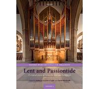 Oxford Hymn Settings for Organists: Lent and Passiontide: 35 original pieces on hymns for Lent and Passiontide