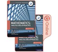 Oxford IB Diploma Programme: IB Mathematics: analysis and approaches, Higher Level, Print and Enhanced Online Course Book Pack: Analysis and ... Course Companion (IB Maths Course Books)