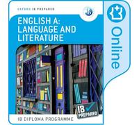 Oxford IB Diploma Programme: IB Prepared English A: Language and Literature (Online)