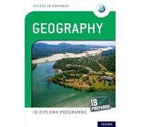 Oxford IB Diploma Programme: IB Prepared: Geography