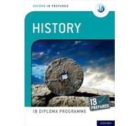 Oxford IB Diploma Programme: IB Prepared: History