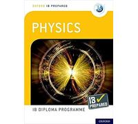 Oxford IB Diploma Programme: IB Prepared: Physics