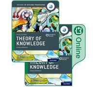 Oxford IB Diploma Programme: IB Theory of Knowledge Print and Enhanced Online Course Book Pack
