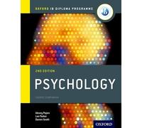 Oxford IB Diploma Programme: Psychology Course Companion
