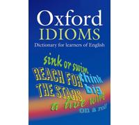 Oxford Idioms Dictionary for learners of English