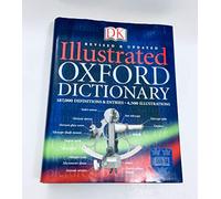Oxford Illustrated Dictionary (DK ILLUSTRATED OXFORD DICTIONARY)