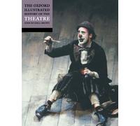 Oxford Illustrated History of Theatre. Brown 9780192854421 Fast Free Shipping