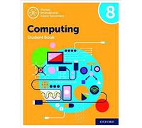 Oxford International Computing: Oxford International Computing Student Book 8