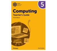 Oxford International Computing: Teacher's Guide 5