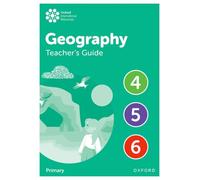 Oxford International Geography: Teacher's Guide 4-6