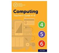 Oxford International Primary Computing Teacher Guide (levels 4-6) (Oxford International Computing (2nd Edition))