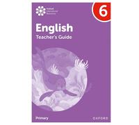 Oxford International Primary English: Teacher's Guide Level 6