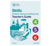 Oxford International Skills: Problem Solving and Reasoning: Teacher's Guide 4 - 6