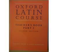 Oxford Latin Course: Part I: Teacher's Book
