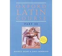 Oxford Latin Course: Part III: Student's Book