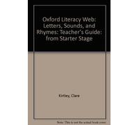 Oxford Literacy Web: Letters, Sounds, and Rhymes: Teacher's Guide: from Starter Stage