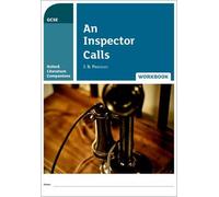 Oxford Literature Companions: An Inspector Calls Workbook