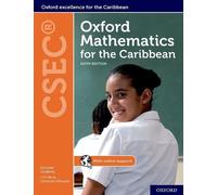 Oxford Mathematics for the Caribbean CSEC (Oxford Mathematics for the Caribbean (6th Edition))