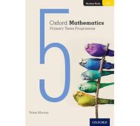 Oxford Mathematics Primary Years Programme Student Book 5