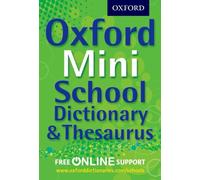 OXFORD MINI SCHOOL DICTIONARY & THESAUR (Limp / Vinyl) (9780192756978)