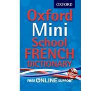 Oxford Mini School French Dictionary Book - Oxford Dictionaries
