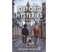 OXFORD MYSTERIES: THE CASE OF THE MISSING HEIRLOOM