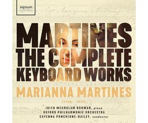 Oxford Philharmonic Orchestra, Cayenna Ponchione-Bailey, Idith Meshulam Korman - Martines: The Complete Keyboard Works