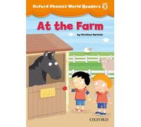 Oxford Phonics World Readers: Level 2: At the Farm