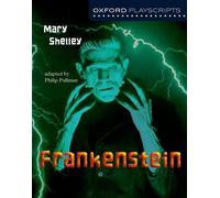 Oxford Playscripts: Frankenstein by Shelley, Mary (August 6, 2003) Paperback