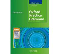 Oxford Practice Grammar Advanced : With CDROM]: With Key Practice-Boost CD-ROM P