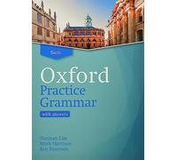 Oxford Practice Grammar: Basic: with Key: The right balance of English grammar explanation and practice for your language level