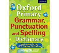 Oxford Primary Grammar, Punctuation and Spelling Dictionary: 1