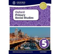Oxford Primary Social Studies Student Book 5
