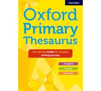 Oxford Primary Thesaurus (Thesaurus Dictionaries)