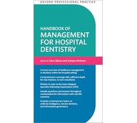 Oxford Professional Practice: Handbook of Management for Hospital Dentistry