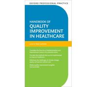 Oxford Professional Practice: Handbook of Quality Improvement in Healthcare