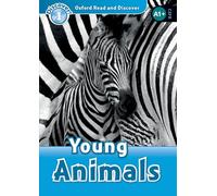 Oxford Read and Discover: Level 1: Young Animals Audio Pack