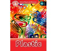 Oxford Read and Discover: Level 2: Plastic