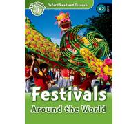 Oxford Read and Discover: Level 3: Festivals Around the World Audio Pack